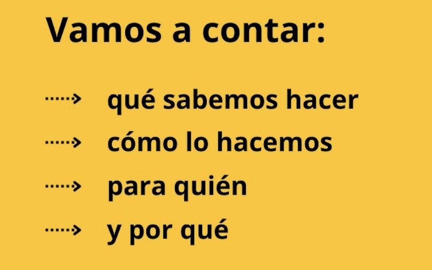 Vamos a contar: qué sabemos hacer, cómo lo hacemos, para quién y por qué